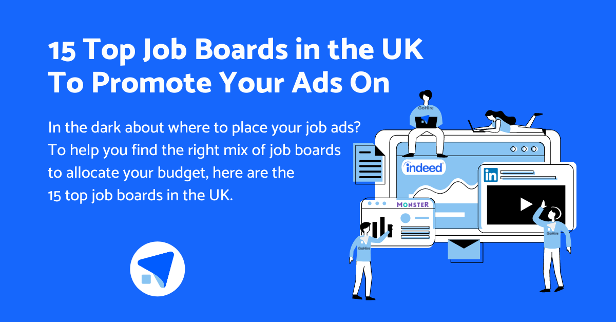 15 Top Job Boards in the UK to Advertise On in 2023